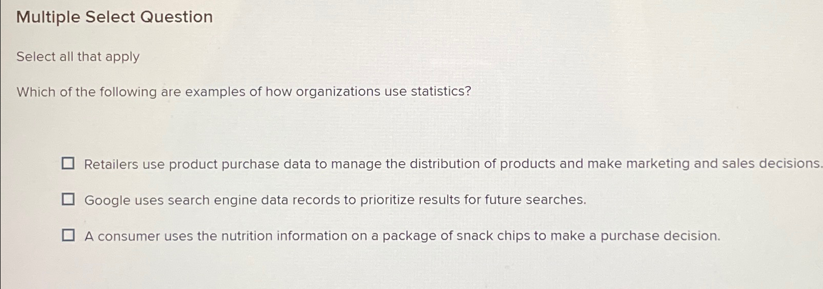  Multiple Select Question Select all that apply Which of the following