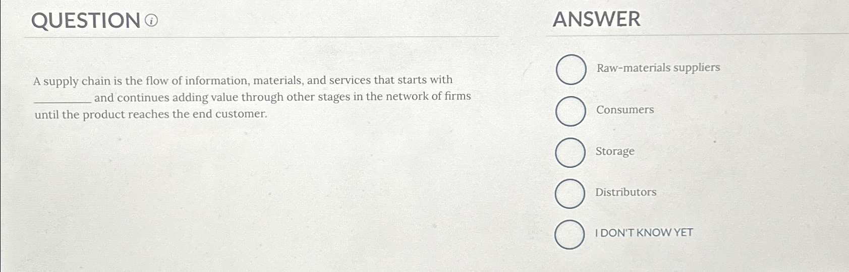  QUESTION (i) ANSWER A supply chain is the flow of information,