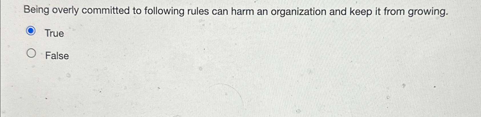 Being overly committed to following rules can harm an organization and