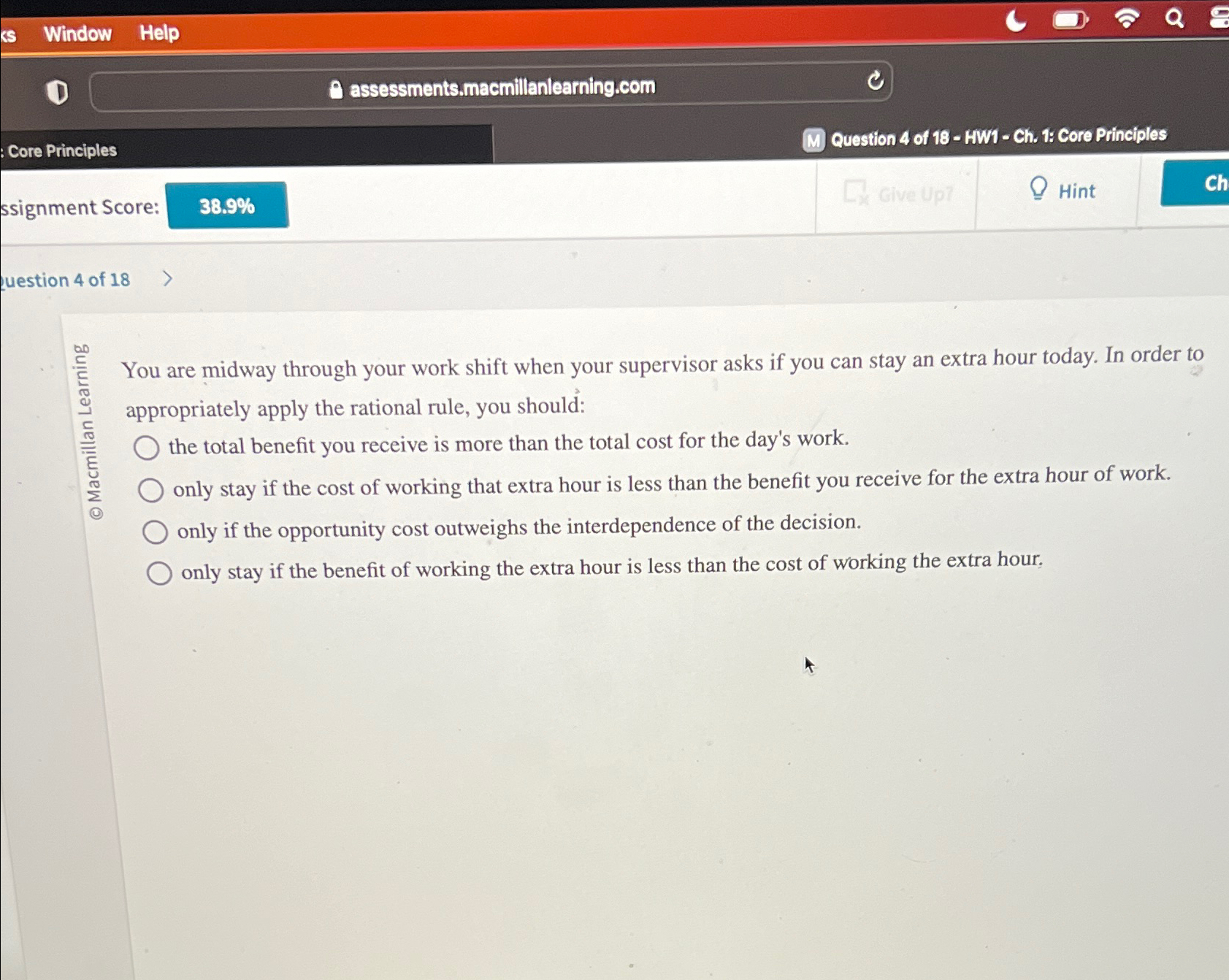  Window Help (1) assessments.macmillanlearning.com Core Principles (M) Question 4 of 18-