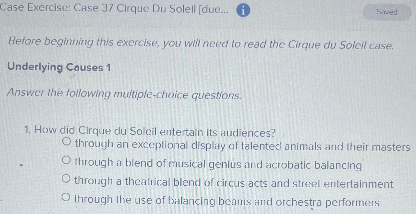 Case Exercise: Case 37 Cirque Du Soleil [due... i Before beginning