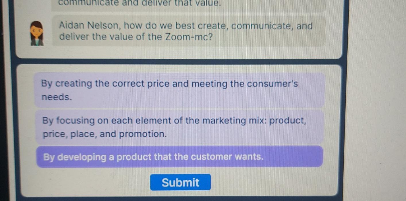  communicate and deliver that value. Aidan Nelson, how do we best