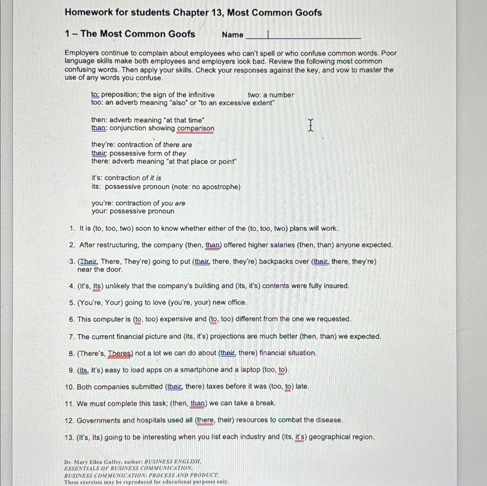  Homework for students Chapter 13, Most Common Goofs 1- The Most