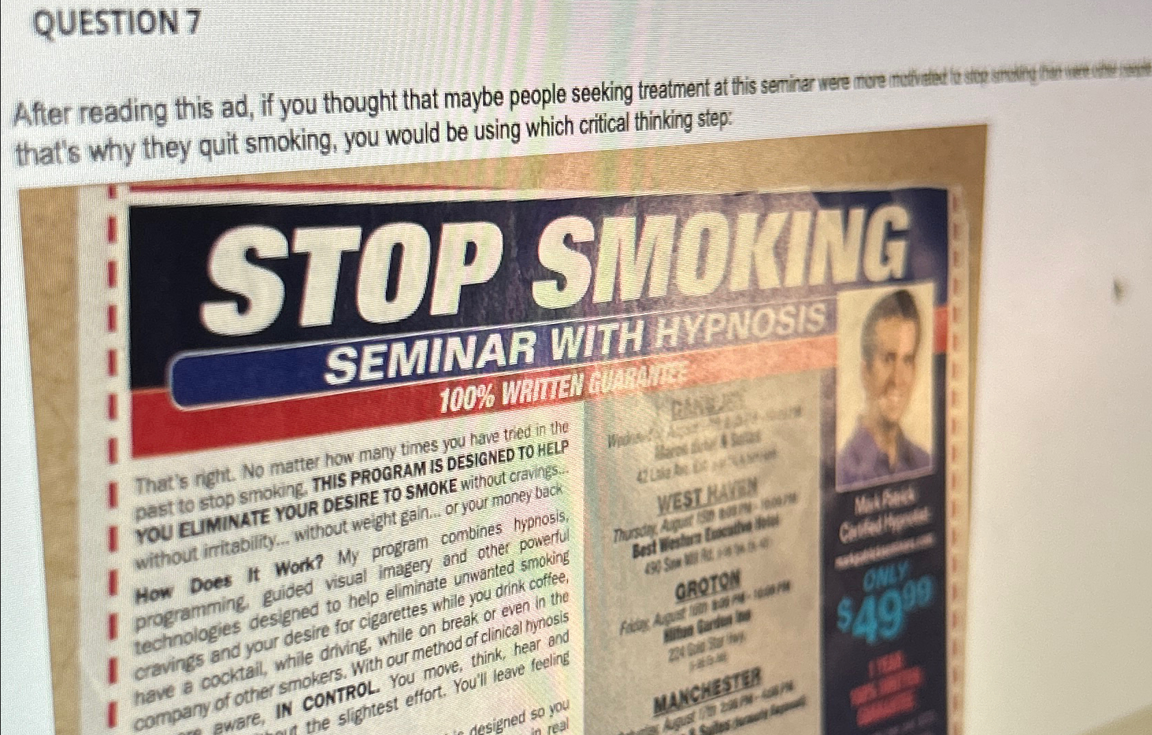  QUESTION 7 that's why they quit smoking, you would be using