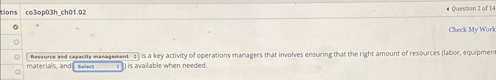  tions co3op03h_ch01.02 Question 2 of 14 Check My Work Resource and