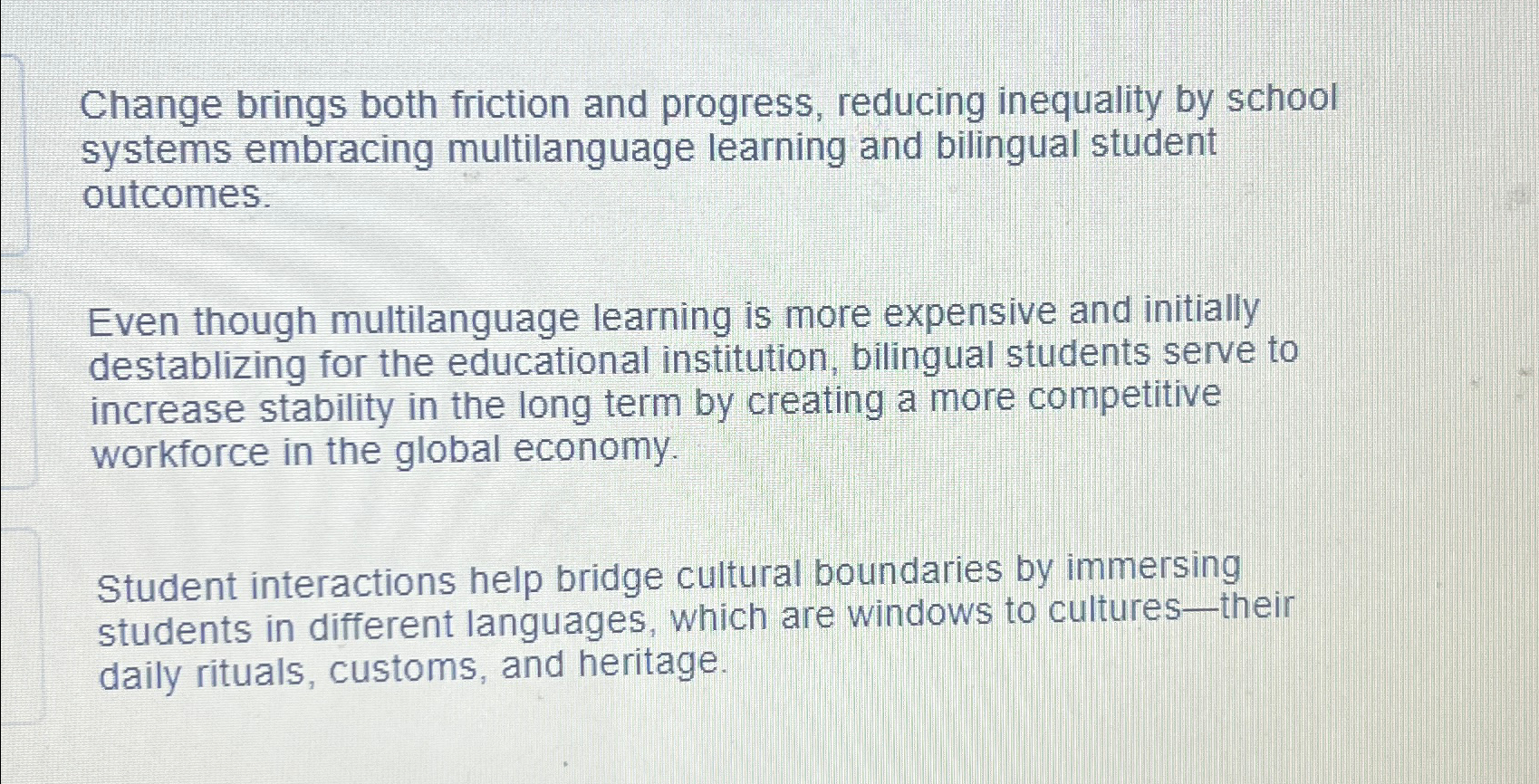  Change brings both friction and progress, reducing inequality by school systems