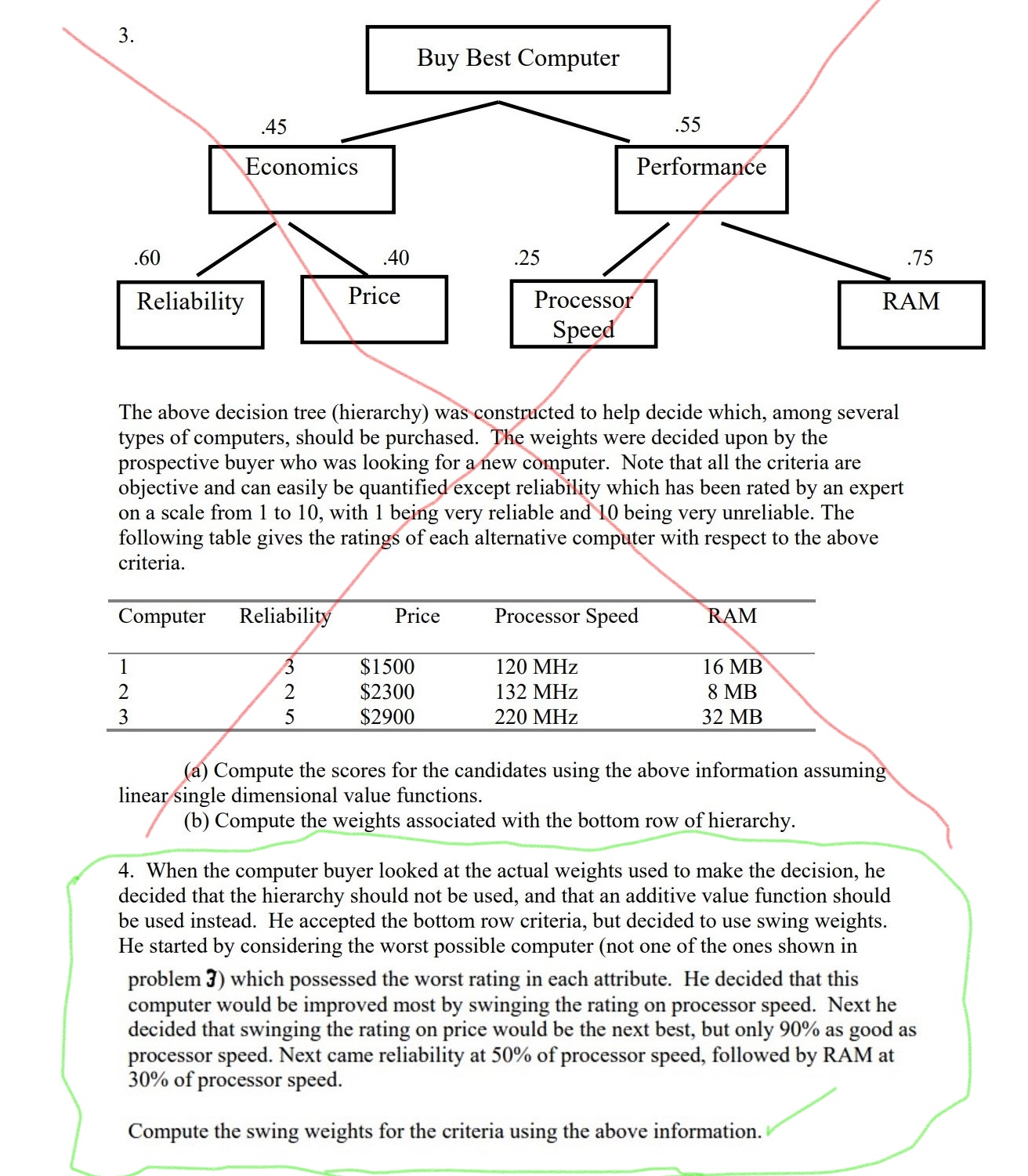 Please Answer Question 4, show steps:*(Question 3 was added for context) 3.