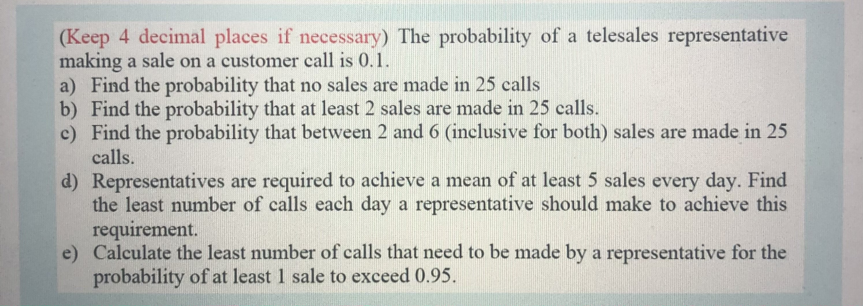 answer with full steps please (Keep 4 decimal places if necessary) The