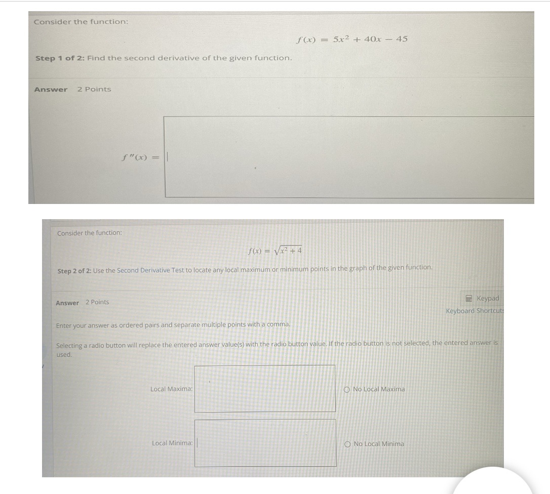  Consider the function: f (x) = 5x2 + 40x - 45
