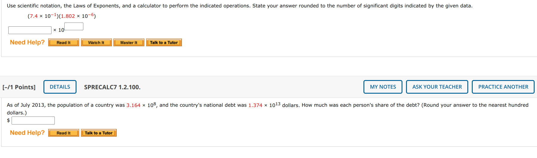 Need help solving Use scientific notation, the Laws of Exponents, and a