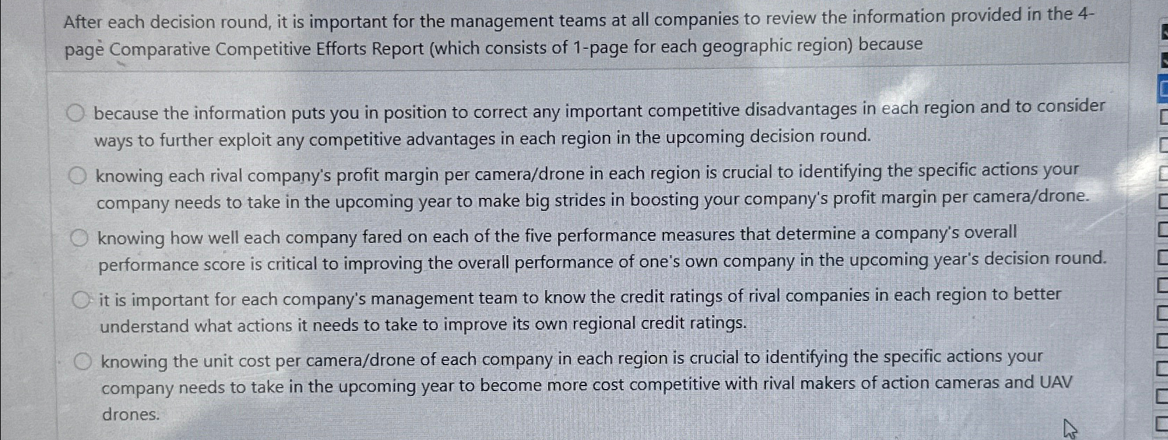  After each decision round, it is important for the management teams