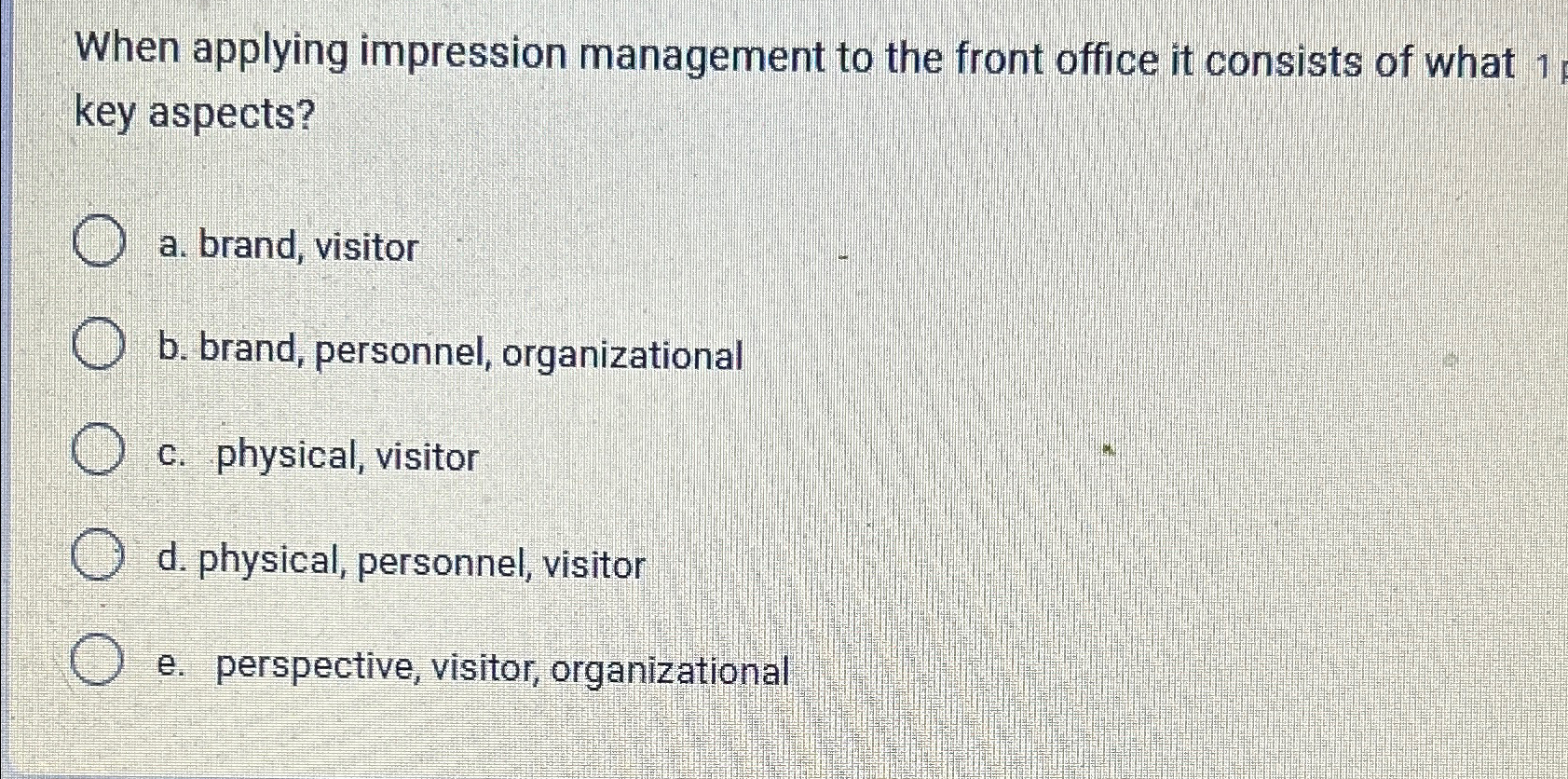  When applying impression management to the front office it consists of