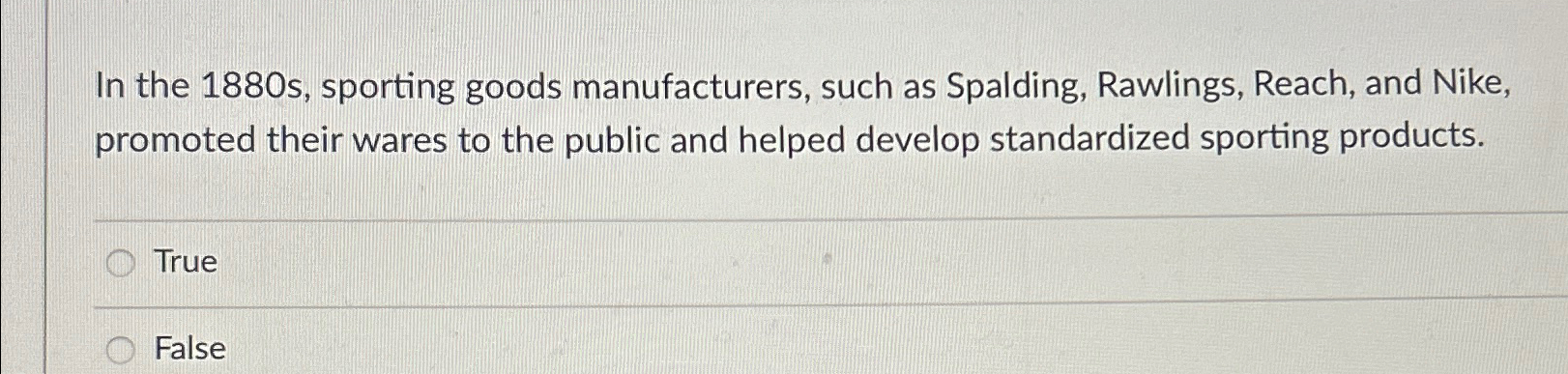  In the 1880 s, sporting goods manufacturers, such as Spalding, Rawlings,