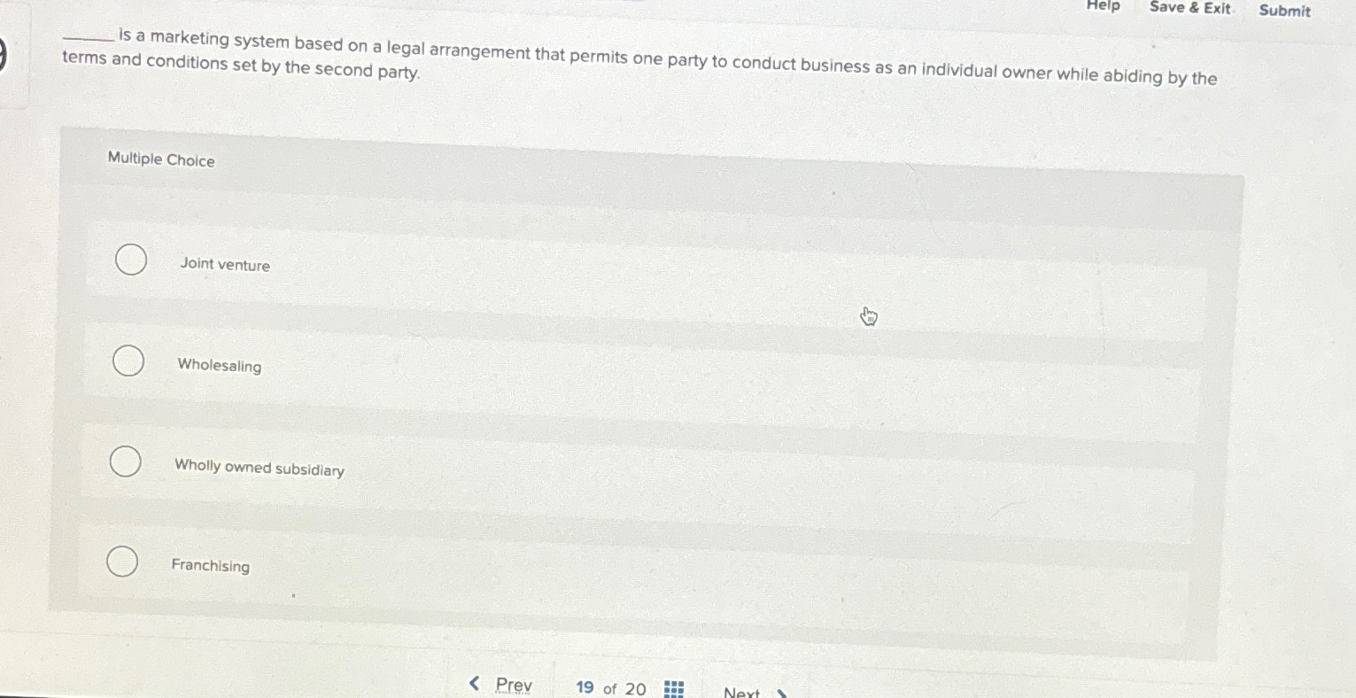  Help Save & Exit Submit is a marketing system based on