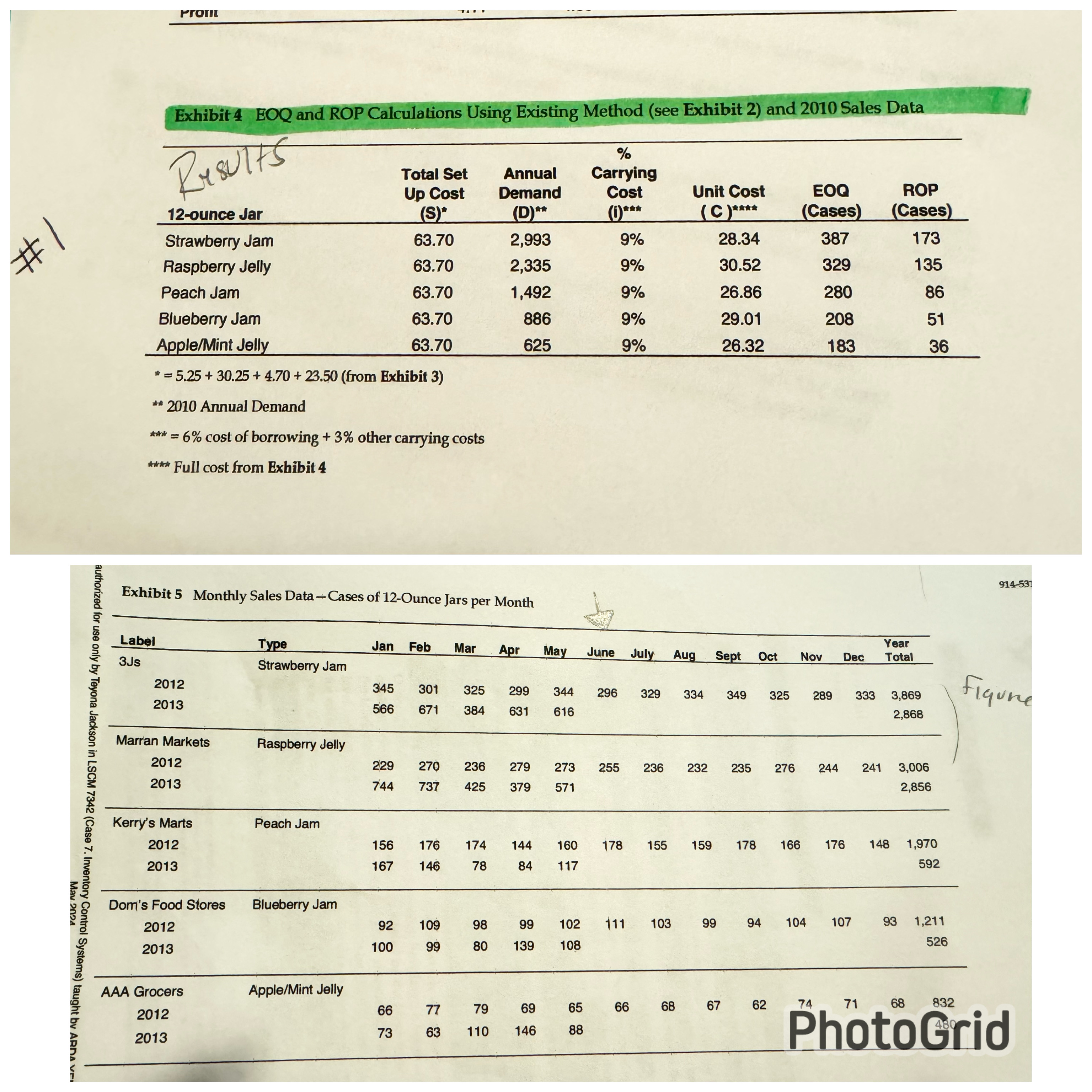  Exhibit 4 EOQ and ROP Calculations Using Existing Method (see Exhibit