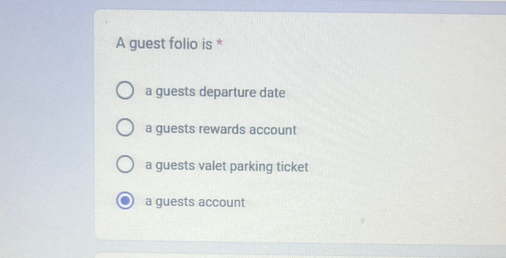  A guest folio is * a guests departure date a guests
