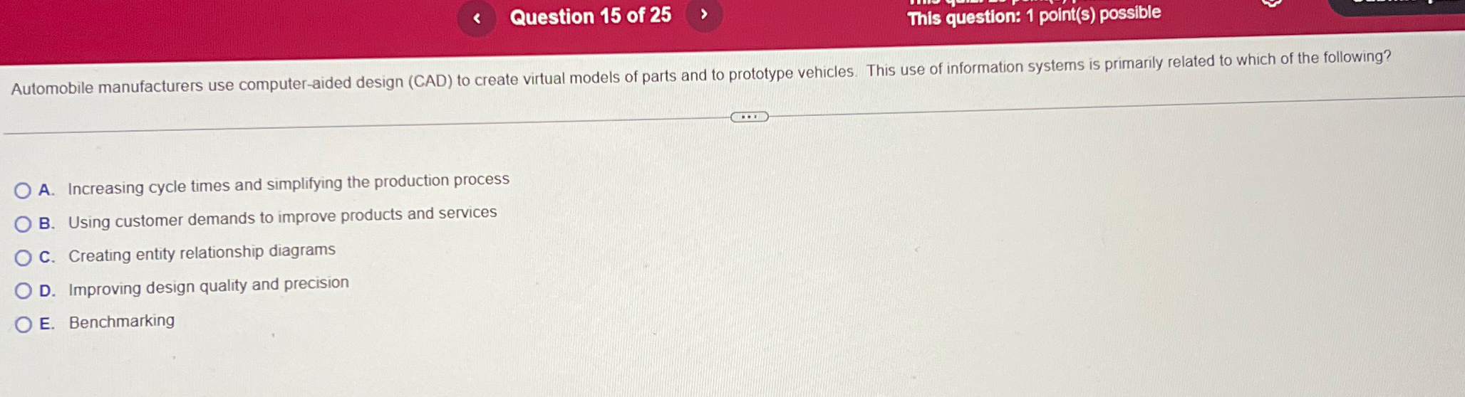  Question 15 of 25 This question: 1 point(s) possible A. Increasing