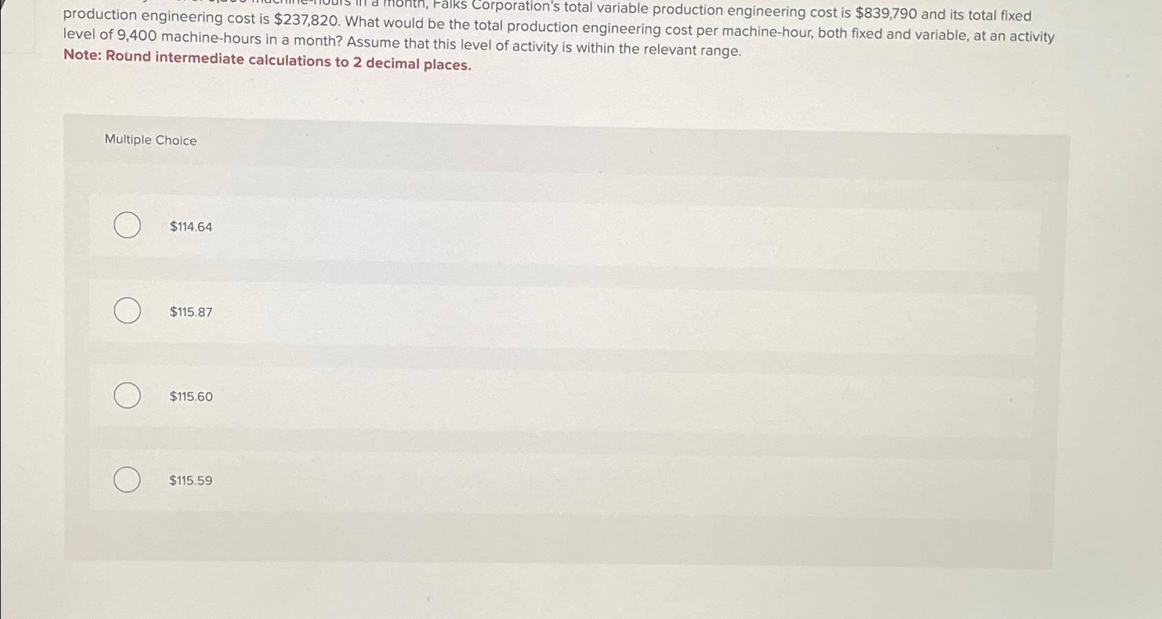  What doriable production engineering cost is $839,790 and its total fixed
