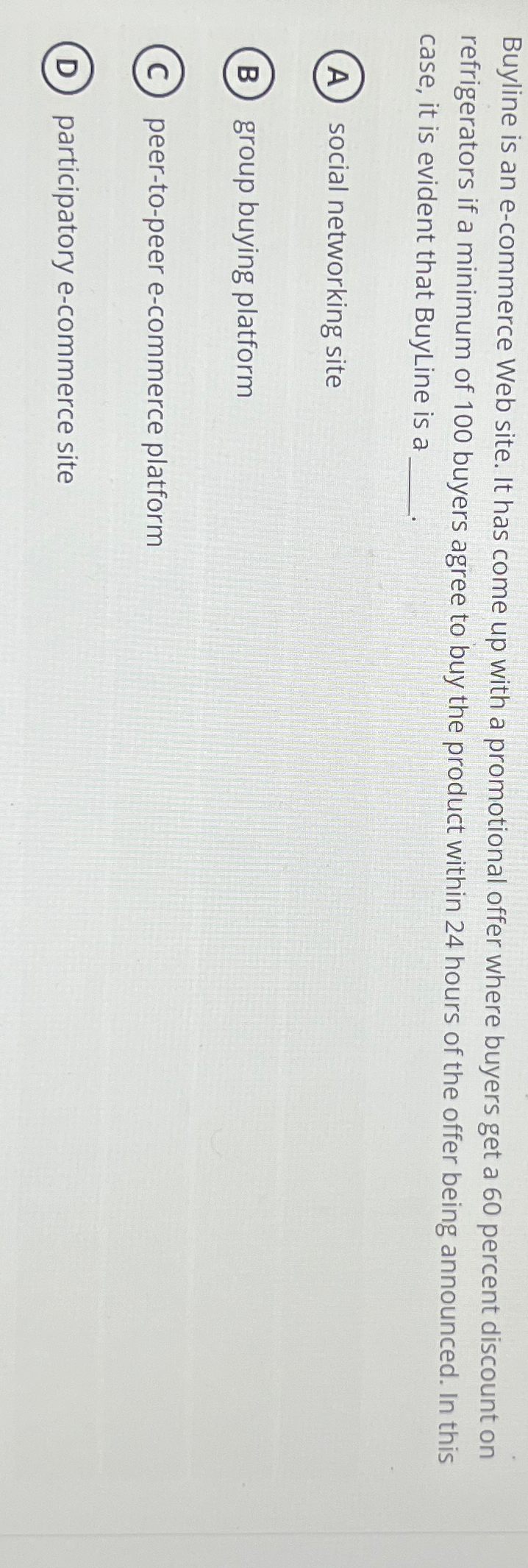  Buyline is an e-commerce Web site. It has come up with