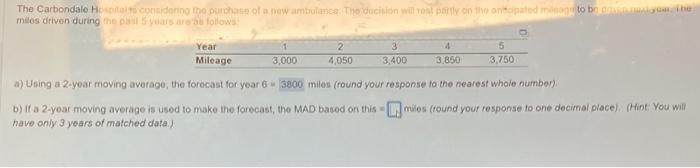 Please complete part 2. a) Using a:2-year moving average, the forecast for