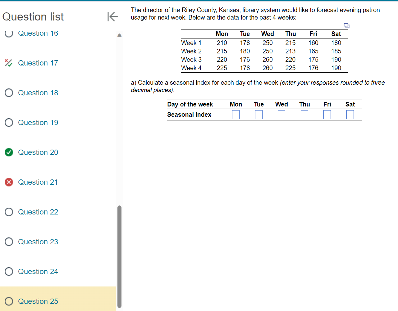 Please use actual numbers Question list Question 16 Question 18 Question 19