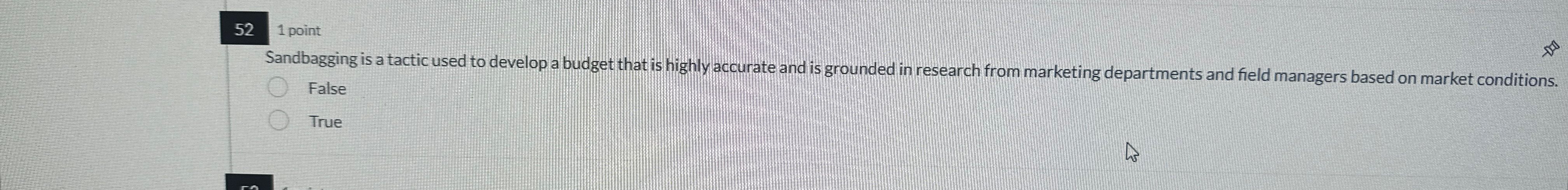  521 point Sandbagging is a tactic used to develop a budget