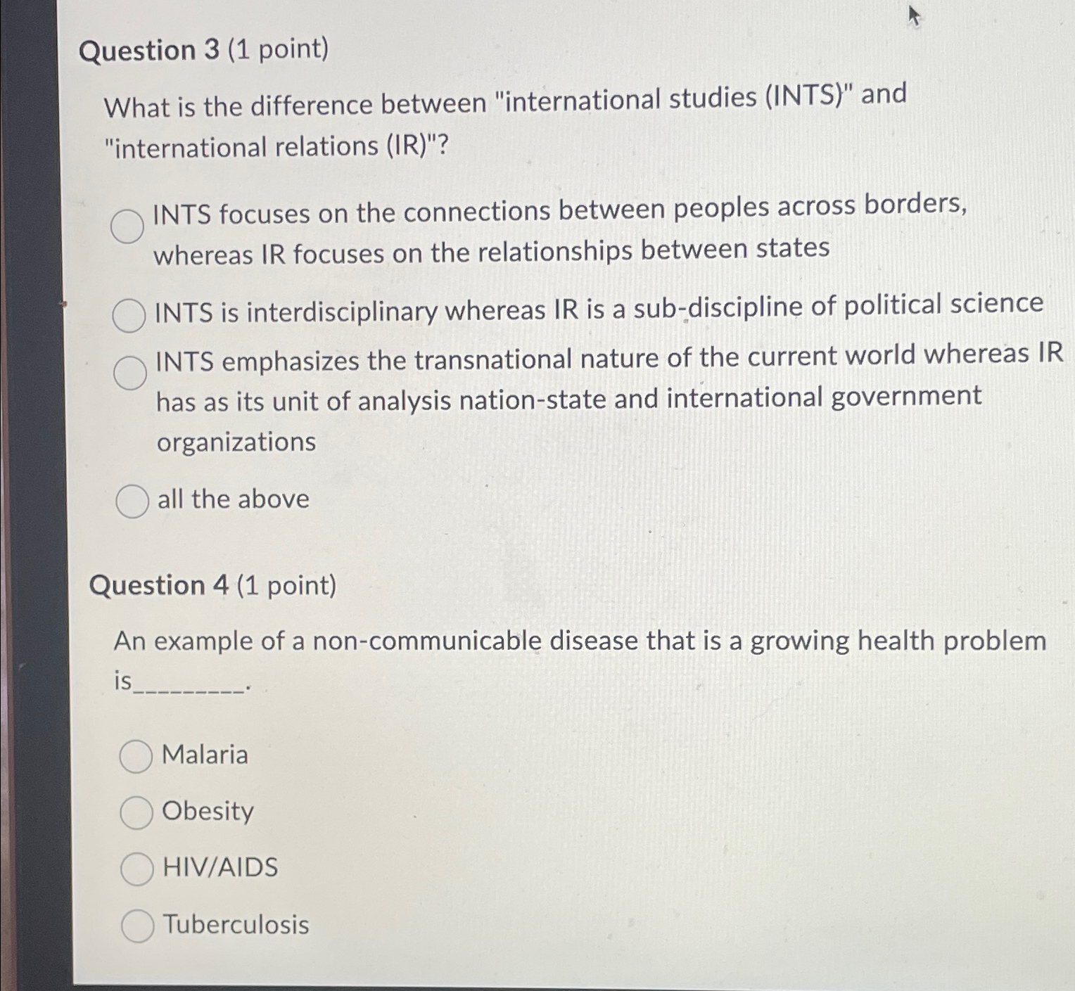  Question 3(1 point) What is the difference between "international studies (INTS)"