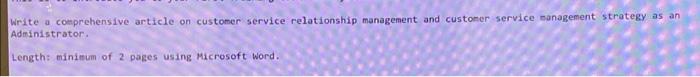 please i need help Write a comprehensive article on customer service relationship