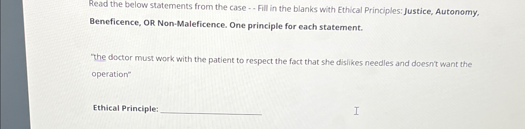  Read the below statements from the case -- Fill in the