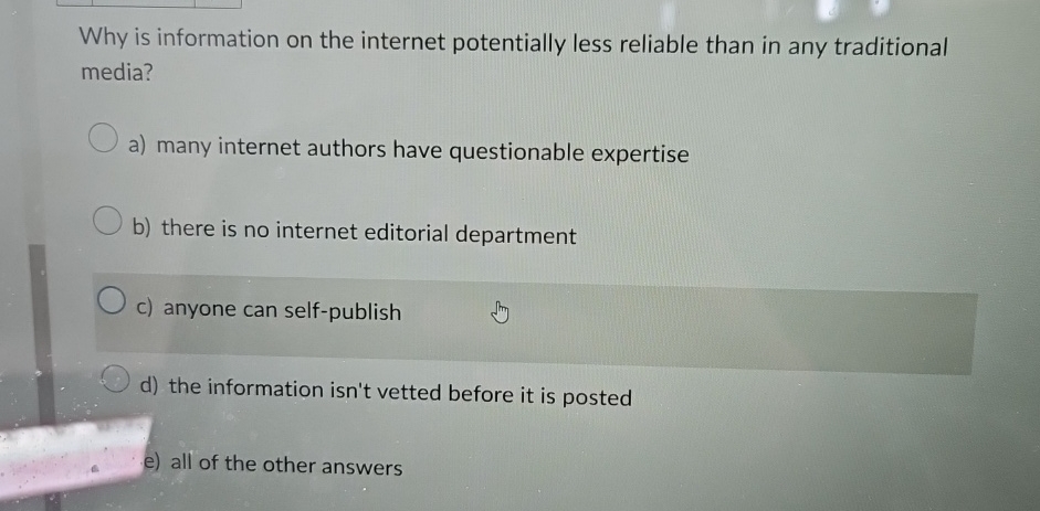  Why is information on the internet potentially less reliable than in