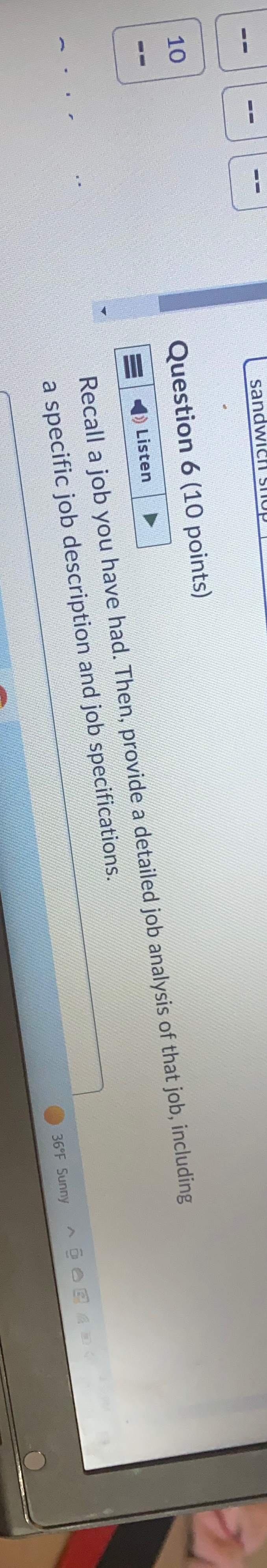  10 Question 6(10 points) Listen Recall a job you have had.