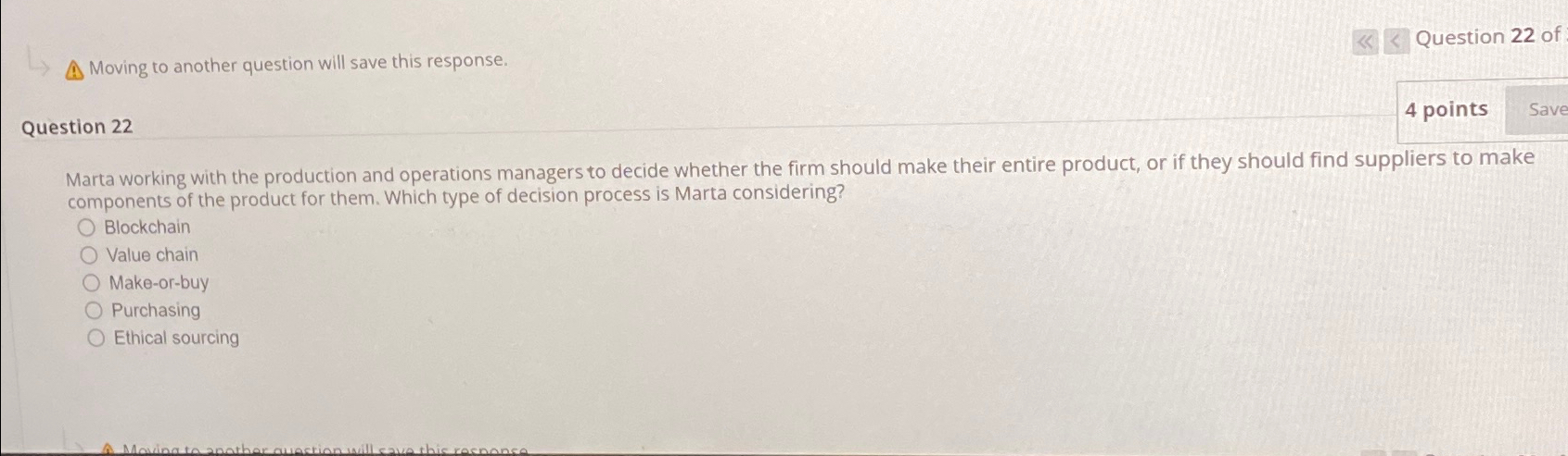  Moving to another question will save this response. Question 22 of