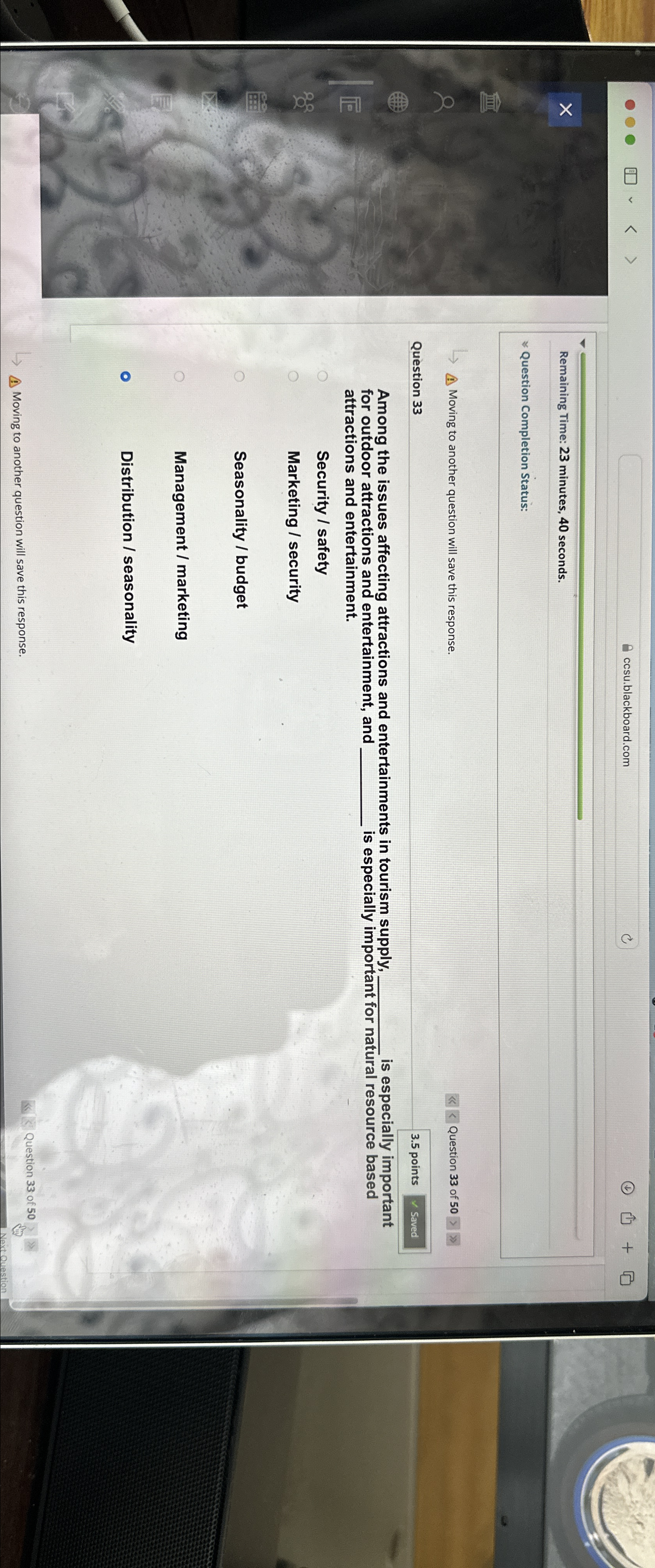  Remaining Time: 23 minutes, 40 seconds. ~~ Question Completion Status: A.