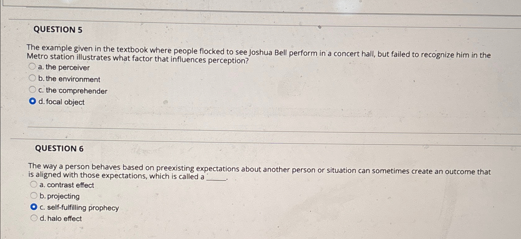  QUESTION 5 The example given in the textbook where people flocked