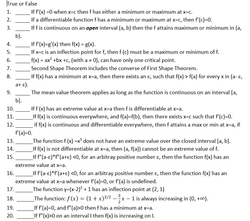  True or False 1. If f'(x) =0 when x=c then f