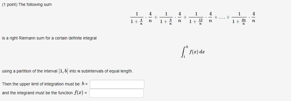 (1 point) The following sum 1 1 + . . .+
