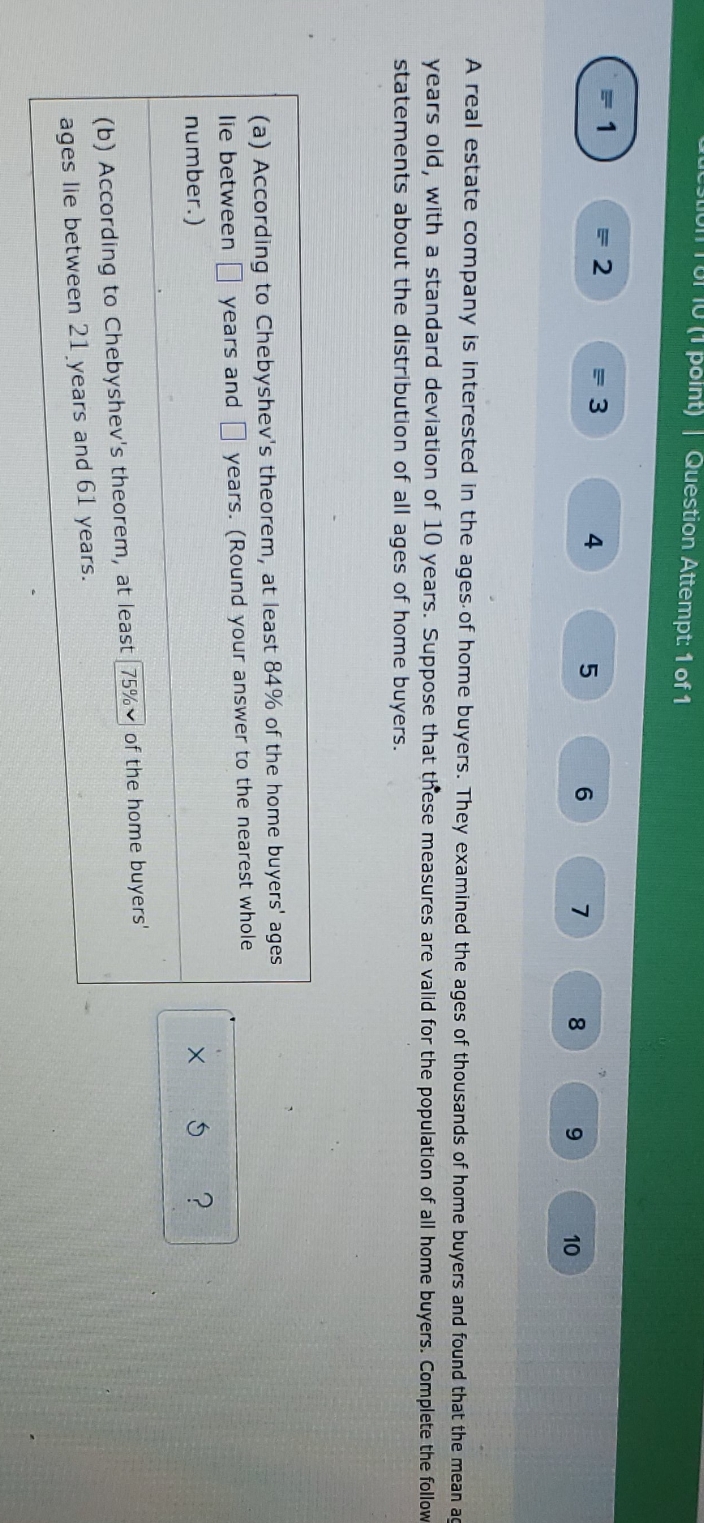 use the Chebyshev's theorem to answer the question (1 point) | Question
