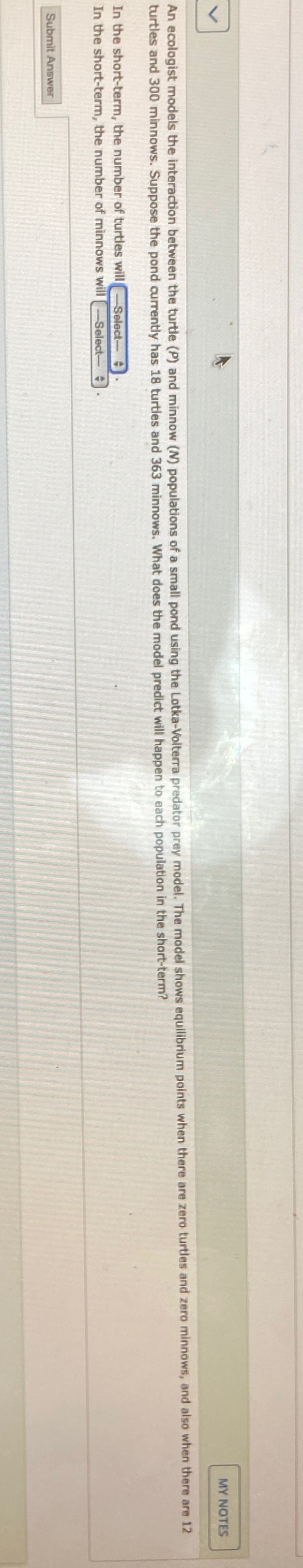 Calc Question 15 > MY NOTES An ecologist models the interaction between