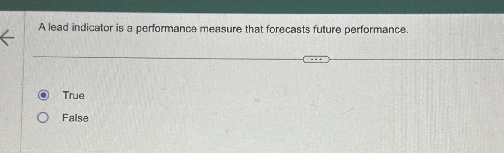  A lead indicator is a performance measure that forecasts future performance.