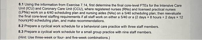  8.1 Using the information from Exercise 7.14, first determine the final