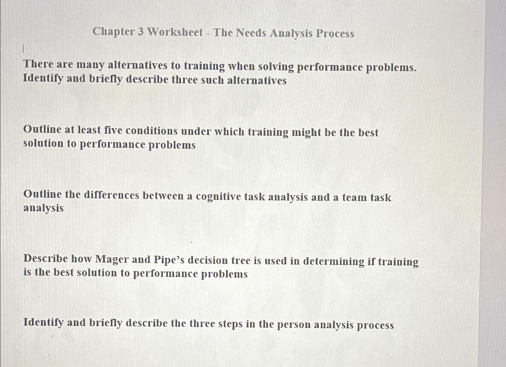  Chapter 3 Worksheet - The Needs Analysis Process I There are