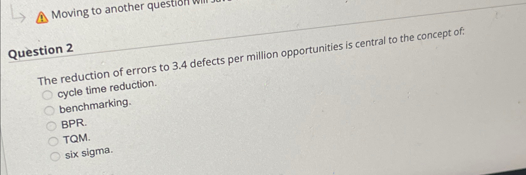  Moving to another question Question 2 The reduction of errors to