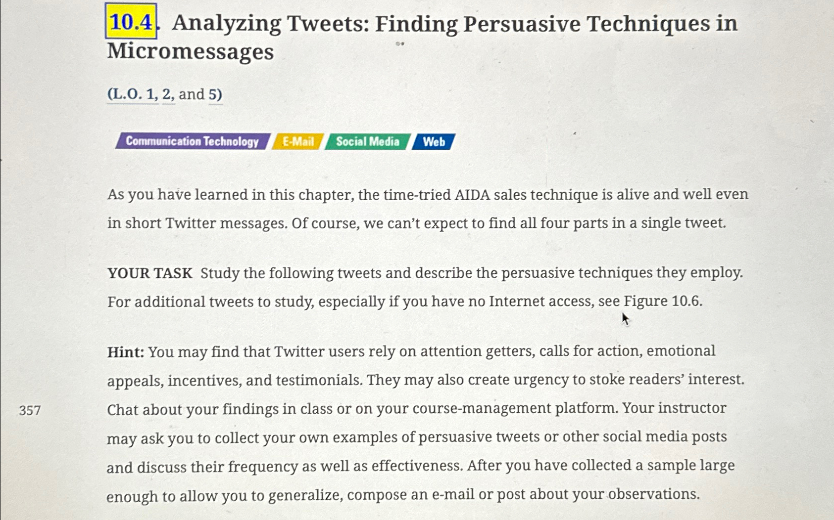  10.4. Analyzing Tweets: Finding Persuasive Techniques in Micromessages (L.O.1,2, and 5)