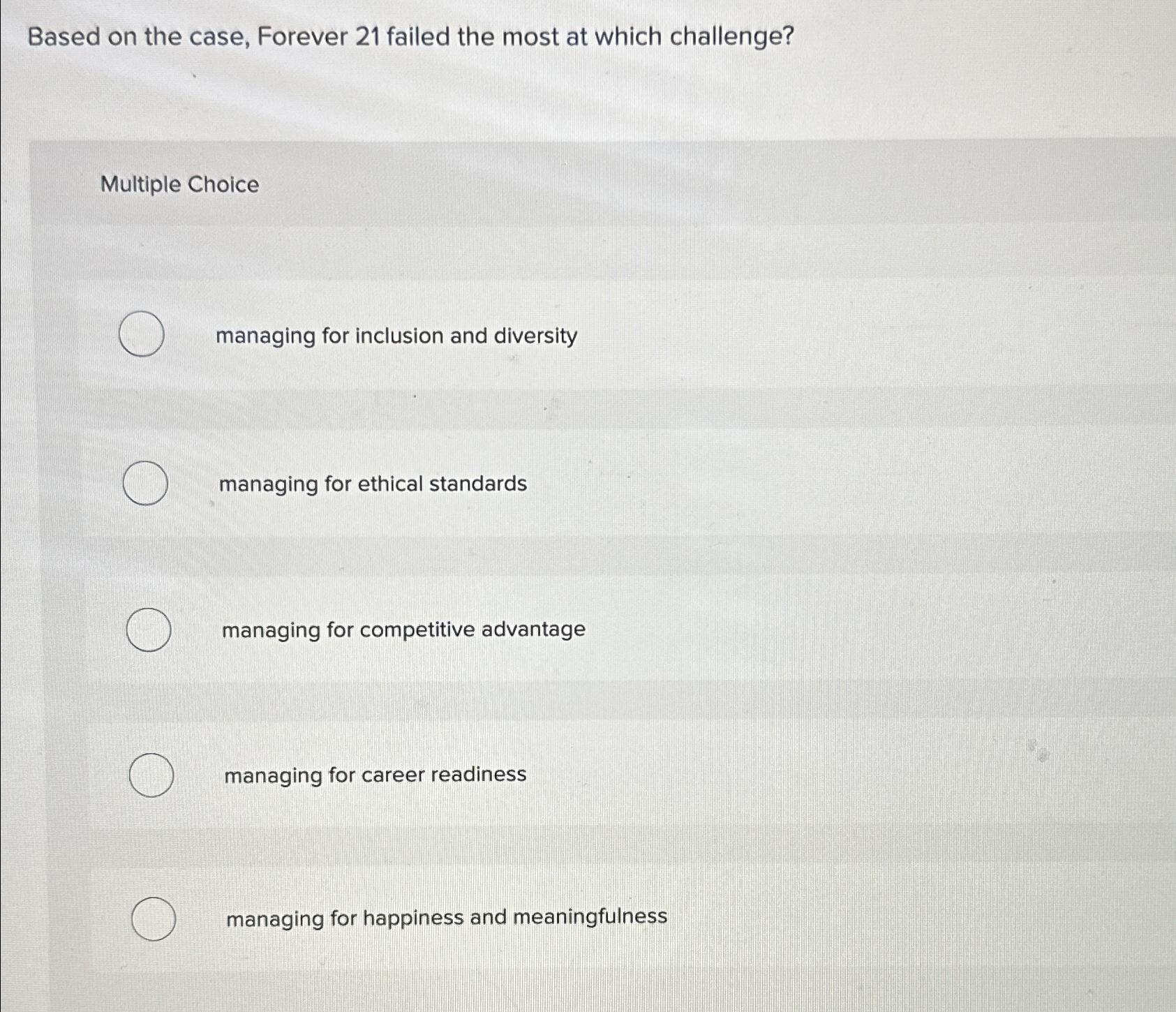  Based on the case, Forever 21 failed the most at which