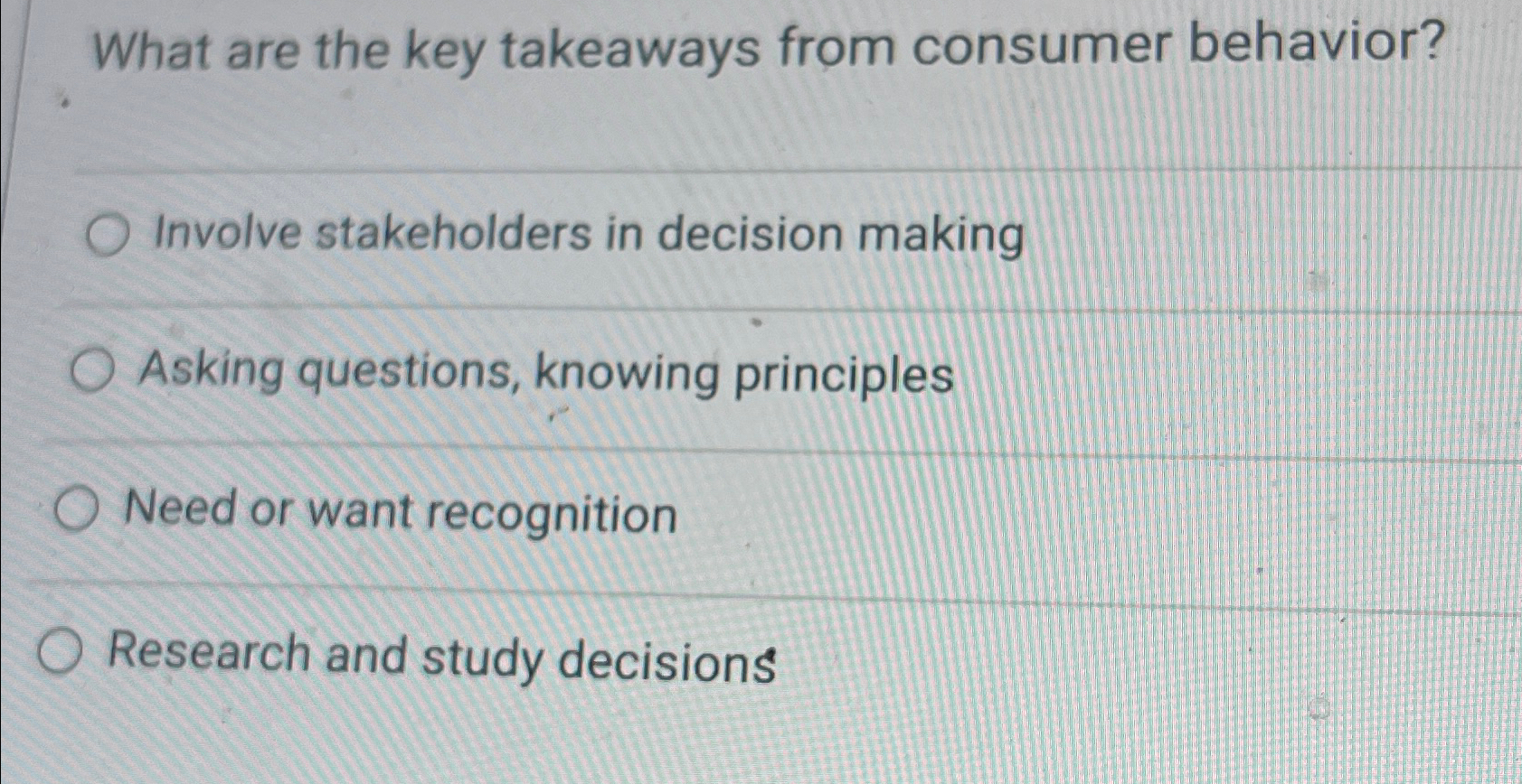  What are the key takeaways from consumer behavior? Involve stakeholders in