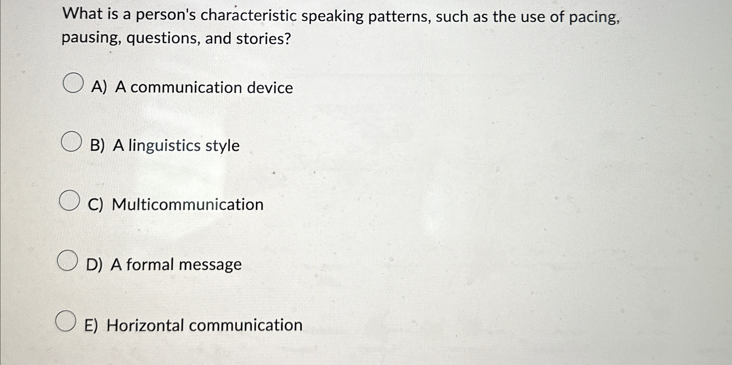  What is a person's characteristic speaking patterns, such as the use