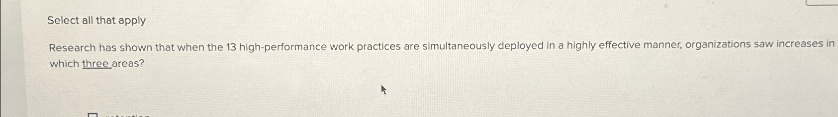  Select all that apply Research has shown that when the 13