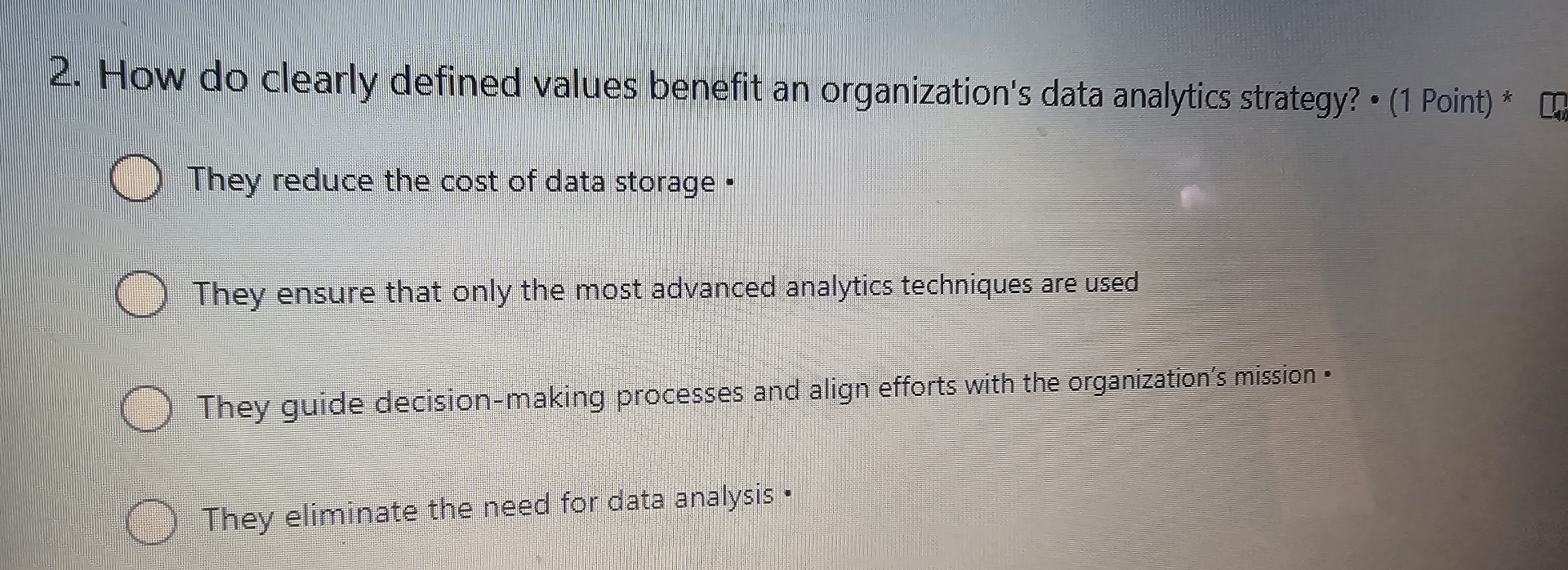  How do clearly defined values benefit an organization's data analytics strategy?