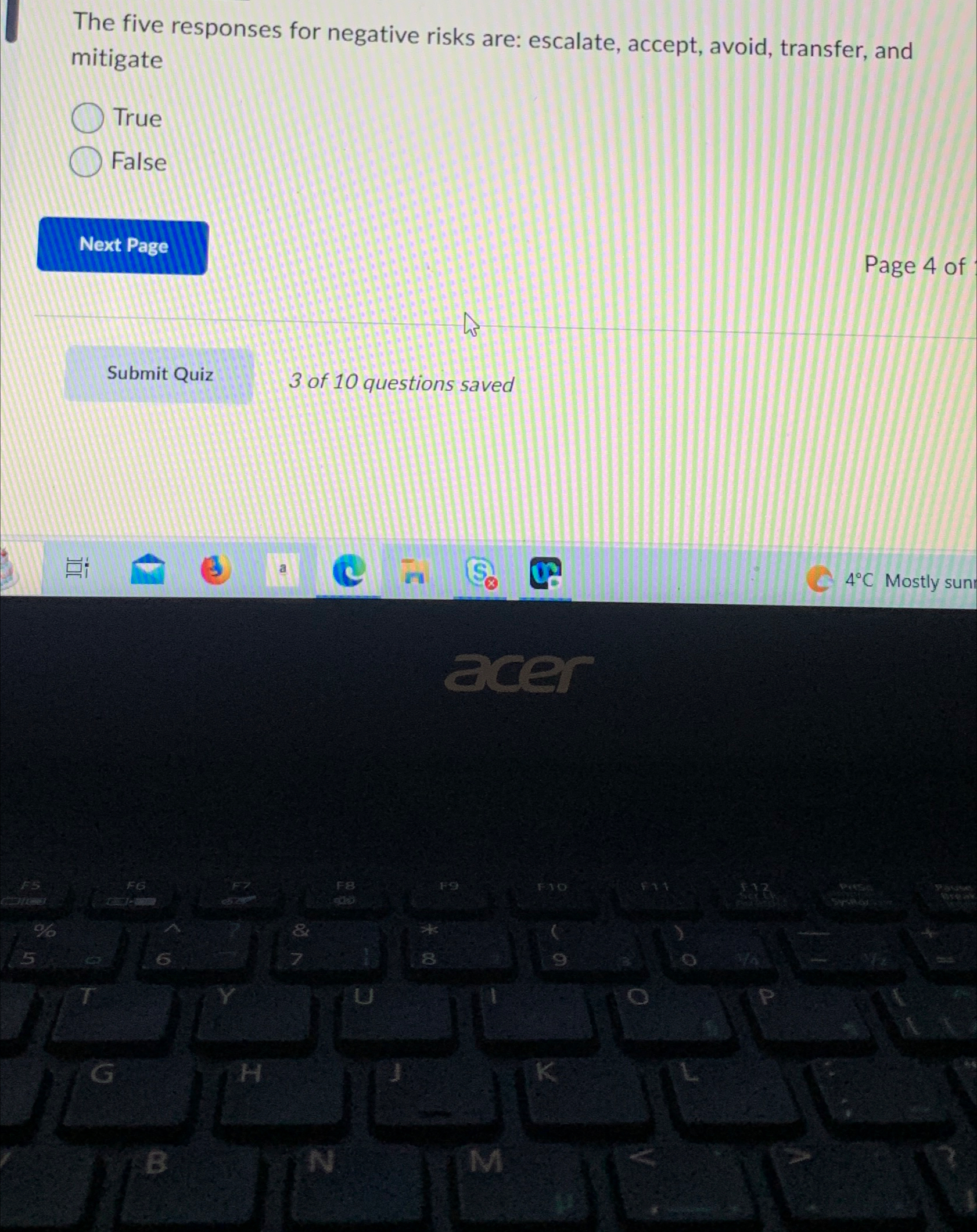 The five responses for negative risks are: escalate, accept, avoid, transfer,
