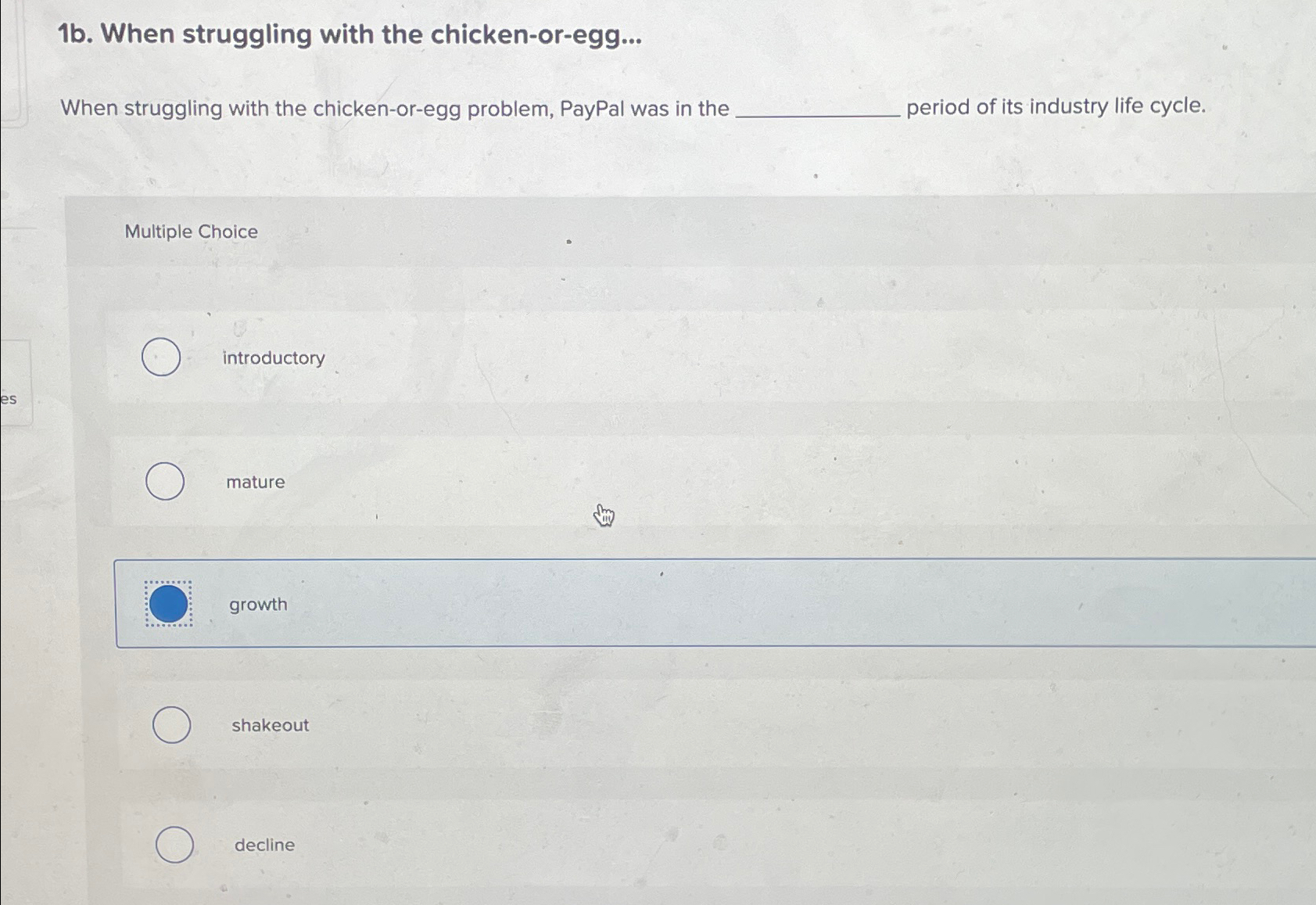  1b. When struggling with the chicken-or-egg... When struggling with the chicken-or-egg